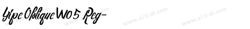 Yipe Oblique W05 Reg字体转换